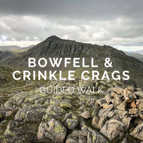 Bowfell and Crinkle Crags Guided Walk from Great Langdale